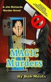 Magic Murders (Jim Richards Murder Novels, #6) (eBook, ePUB)