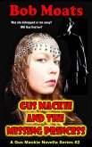 Gus Mackie and the Missing Princess (Gus Mackie Novella series, #2) (eBook, ePUB)