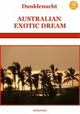 Australian exotic dream (eBook, ePUB)