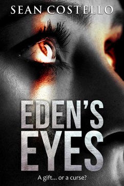 Eden's Eyes (eBook, ePUB) - Costello, Sean