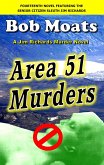 Area 51 Murders (Jim Richards Murder Novels, #14) (eBook, ePUB)