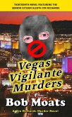 Vegas Vigilante Murders (Jim Richards Murder Novels, #13) (eBook, ePUB)