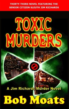 Cover Toxic Murders (Jim Richards Murder Novels, #33) (eBook, ePUB)
