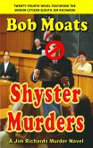 Shyster Murders (Jim Richards Murder Novels, #24) (eBook, ePUB)