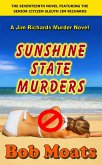 Sunshine State Murders (Jim Richards Murder Novels, #17) (eBook, ePUB)