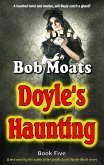 Doyle's Haunting (Arthur Doyle, P.I. Series, #5) (eBook, ePUB)