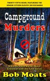 Campground Murders (Jim Richards Murder Novels, #25) (eBook, ePUB)
