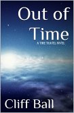 Out of Time: a Time Travel Novel (eBook, ePUB)
