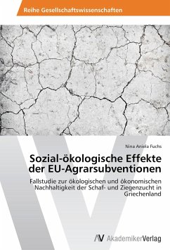 Sozial-ökologische Effekte der EU-Agrarsubventionen - Fuchs, Nina Aniela