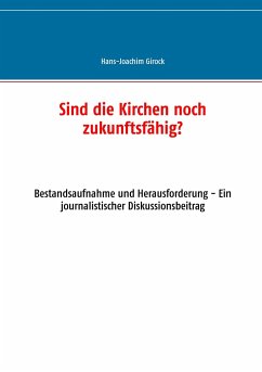 Sind die Kirchen noch zukunftsfähig?