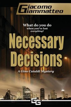 Necessary Decisions - Giammatteo, Giacomo