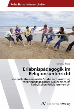 Erlebnispädagogik im Religionsunterricht