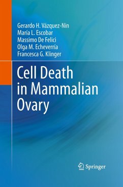 Cell Death in Mammalian Ovary - Vázquez-Nin, Gerardo H.;Escobar, María Luisa;De Felici, M.