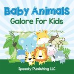 Baby Animals Galore For Kids