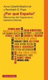 ¿Por qué España? : memorias del hispanismo estadounidense