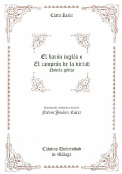 El barón inglés o El campeón de la virtud : novela gótica - Reeve, Clara