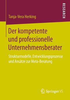 Der kompetente und professionelle Unternehmensberater - Herking, Tanja-Vera