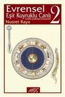 Evrensel Esit Kuyruklu Canli 2 - Kaya, Nusret