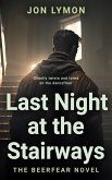 Last Night At The Stairways (eBook, ePUB) Last Night At The Stairways (eBook, ePUB)