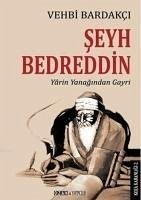 Seyh Bedreddin - Bardakci, Vehbi