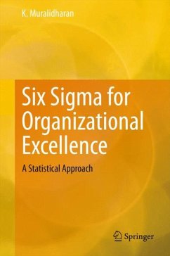 Six Sigma for Organizational Excellence - Muralidharan, K.