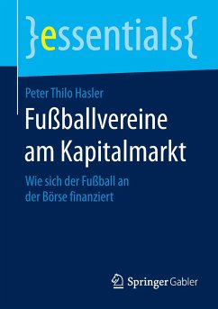 Fußballvereine am Kapitalmarkt - Hasler, Peter Thilo