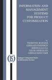 Information and Management Systems for Product Customization Information and Management Systems for Product Customization