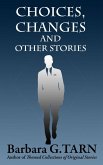 Choices, Changes and Other Stories (eBook, ePUB)