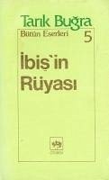 Ibisin Rüyasi - Bugra, Tarik