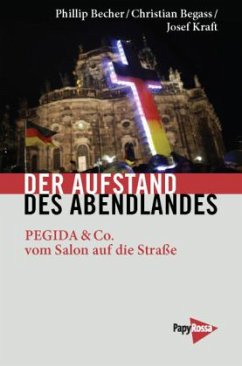 Der Aufstand des Abendlandes - Becher, Phillip; Begass, Christian; Kraft, Josef