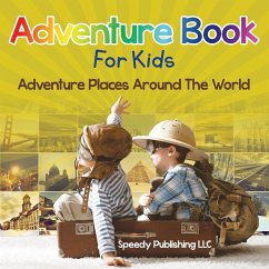 Adventure Book For Kids - Publishing Llc, Speedy