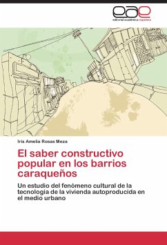 El saber constructivo popular en los barrios caraqueños