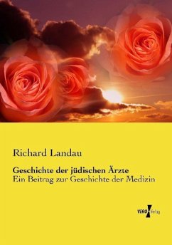 Geschichte der jüdischen Ärzte - Landau, Richard