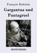 Gargantua und Pantagruel - Bild 1