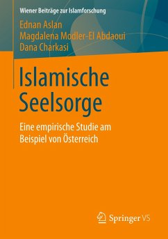 Islamische Seelsorge - Aslan, Ednan;Modler-El Abdaoui, Magdalena;Charkasi, Dana