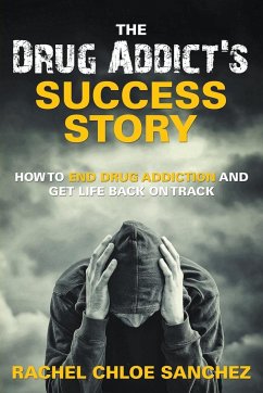 A Drug Addict's Success Story - Sanchez, Rachel Chloe