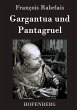 Gargantua und Pantagruel - Bild 1