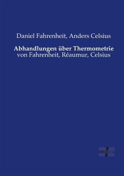 Abhandlungen über Thermometrie - Fahrenheit, Daniel;Celsius, Anders