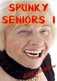 Spunky Seniors 1 (eBook, ePUB)