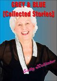 Grey and Blue (Collected Stories) (eBook, ePUB)
