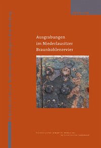 Ausgrabungen im Niederlausitzer Braunkohlenrevier - Schopper, Franz