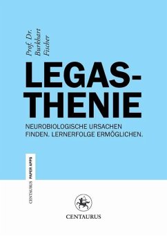 Legasthenie - Fischer, Burkhart