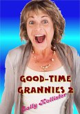 Good-Time Grannies 2 (eBook, ePUB)