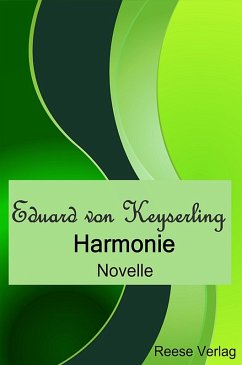 Harmonie (eBook, ePUB) - Keyserling, Eduard Von