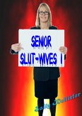 Senior Slut-Wives 1 (eBook, ePUB)