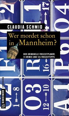Wer mordet schon in Mannheim? (eBook, ePUB) - Schmid, Claudia