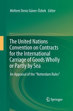 The United Nations Convention on Contracts for the International Carriage of Goods Wholly or Partly by Sea