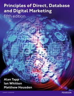 Principles of Direct, Database and Digital Marketing - Housden, Matthew;Whitten, Ian;Tapp, Alan