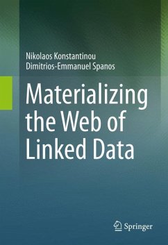 Materializing the Web of Linked Data - Konstantinou, Nikolaos;Spanos, Dimitrios-Emmanuel