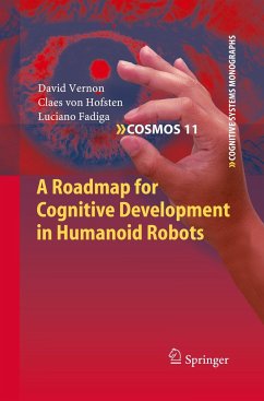 A Roadmap for Cognitive Development in Humanoid Robots - Vernon, David;Hofsten, Claes von;Fadiga, Luciano